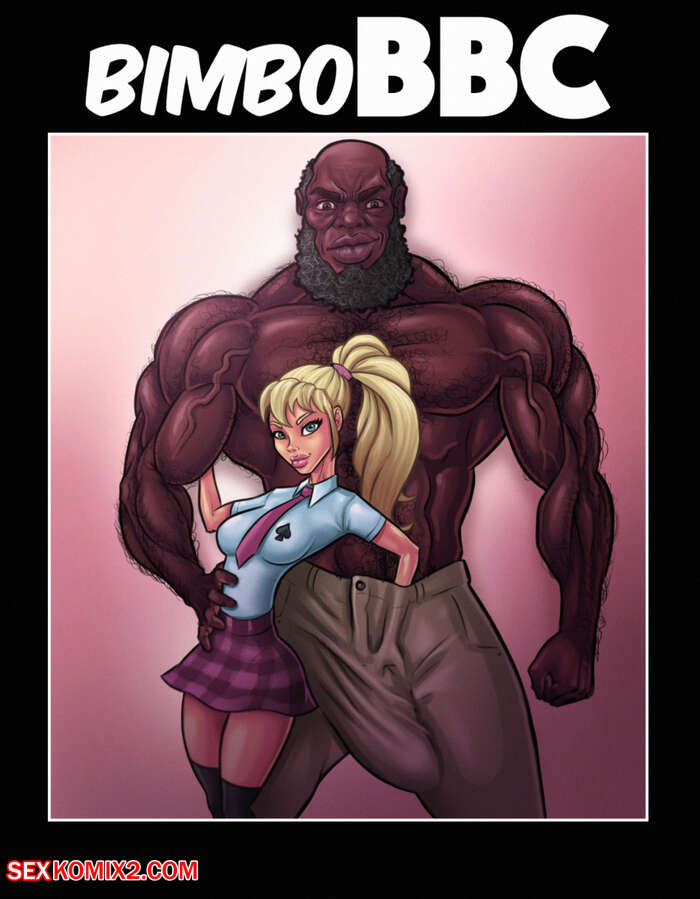 Interracial Comics Sex Porn Drawings - âœ…ï¸ Porn comic Interracial games. BimboBBC. Sex comic selection of art | Porn  comics in English for adults only | sexkomix2.com